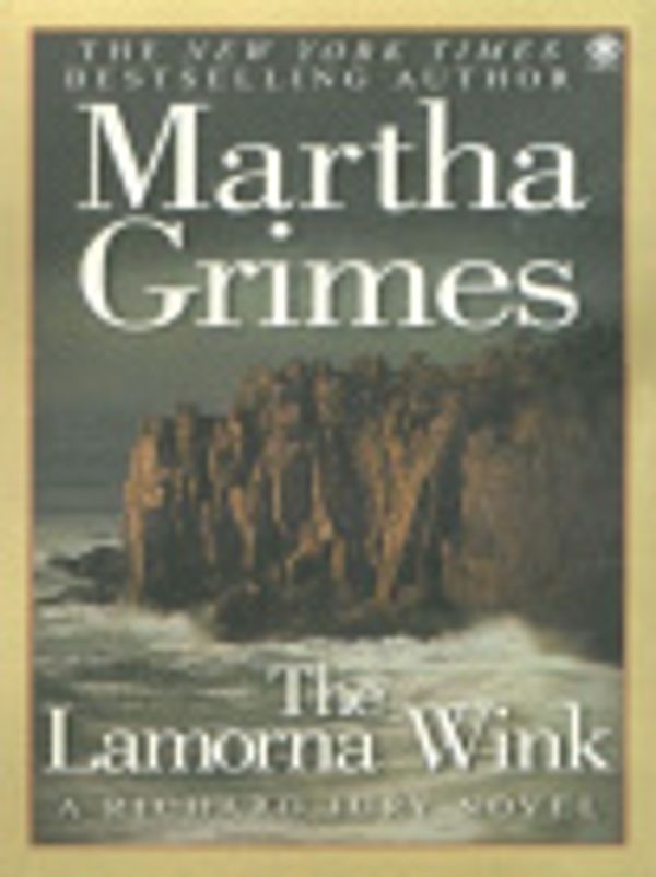 Cover Art for 9781101110775, The Lamorna Wink by Martha Grimes