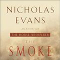 Cover Art for 9780553528701, The Smoke Jumper by Nicholas Evans