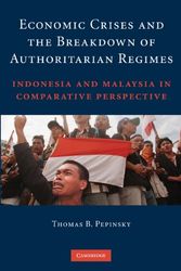 Cover Art for 9780521744386, Economic Crises and the Breakdown of Authoritarian Regimes by Thomas Blake Pepinsky