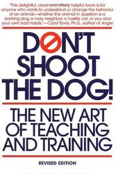 Cover Art for B08M1Y5TP3, Don't Shoot the Dog!: The New Art of Teaching and Training by Karen Pryor