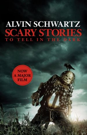 Cover Art for 9781407199269, Scary Stories to Tell in the Dark: The Complete Collection by Alvin Schwartz