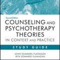 Cover Art for 9781118235065, Counseling and Psychotherapy Theories in Context and Practice Study Guide by John Sommers-Flanagan, Rita Sommers-Flanagan