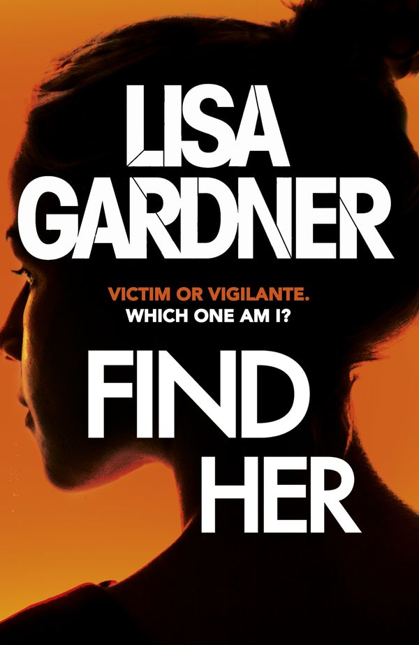 Cover Art for 9781472220288, Find Her by Lisa Gardner