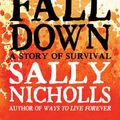 Cover Art for 9781407135342, All Fall Down by Sally Nicholls