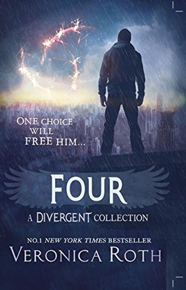 Cover Art for 9780008100995, Four: A Divergent Collection by Veronica Roth