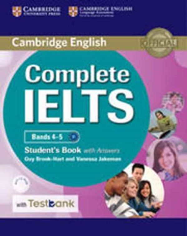 Cover Art for 9781316601990, Complete IELTS Bands 4-5 Student's Book with Answers with CD-ROM with TestbankComplete by Guy Brook-Hart,Vanessa Jakeman