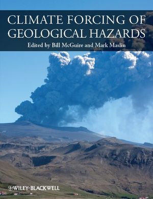 Cover Art for 9780470658659, Climate Forcing of Geological Hazards by Bill McGuire