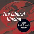 Cover Art for 9780472030767, The Liberal Illusion by Katherine Barbieri