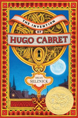 Cover Art for 9780545921947, The Invention of Hugo Cabret by Brian Selznick