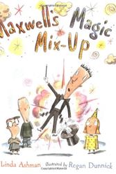 Cover Art for 9780689831782, Maxwell's Magic Mix-up by Linda Ashman, Regan Dunnick