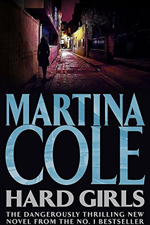 Cover Art for 9780755328680, Hard Girls by Martina Cole