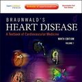Cover Art for 9781437727081, Braunwald's Heart Disease: A Textbook of Cardiovascular Medicine by Robert O. Bonow