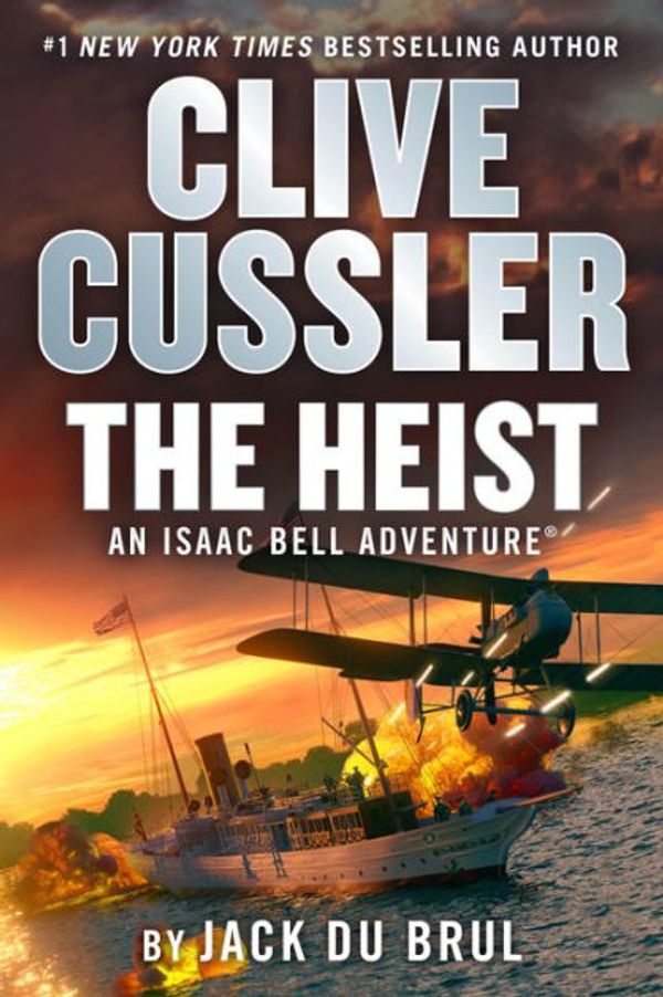 Cover Art for 9798885794961, Clive Cussler The Heist by Clive Cussler, Jack Du Brul