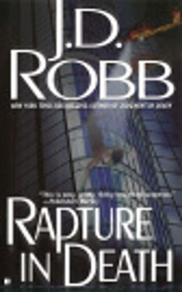 Cover Art for 9780786501656, Rapture in Death (In Death) by J D Robb, Nora Roberts