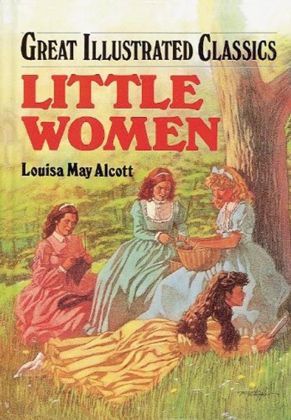 Cover Art for 9781577656937, Little Women (Great Illustrated Classics) by Louisa May Alcott