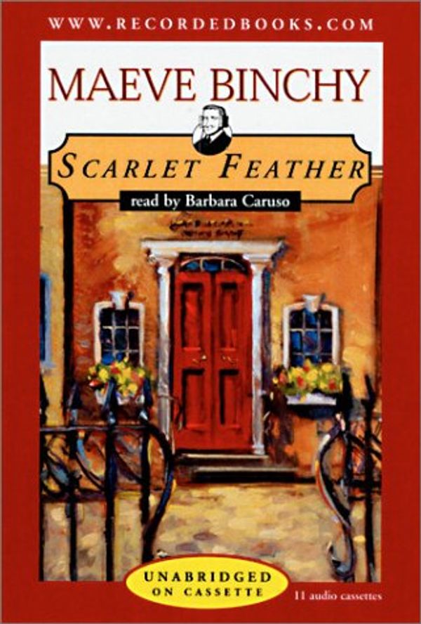 Cover Art for 9780788754272, Scarlet Feather by Barbara Caruso, Maeve Binchy