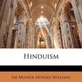 Cover Art for 9781141310685, Hinduism by Monier-Williams, Monier
