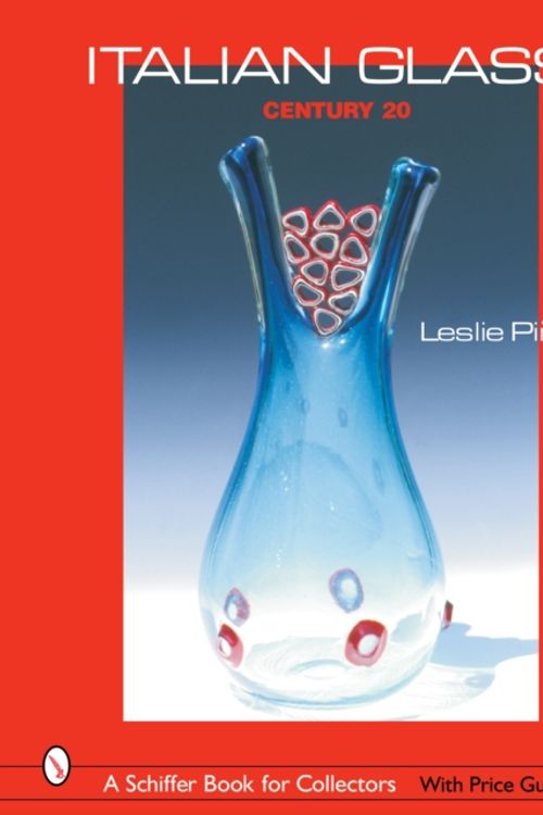 Cover Art for 9780764319297, Italian Glass by Leslie Pina