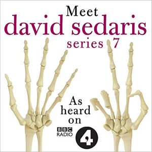 Cover Art for B081THL4GG, Meet David Sedaris: Series Seven: Meet David Sedaris, Book 7 by David Sedaris