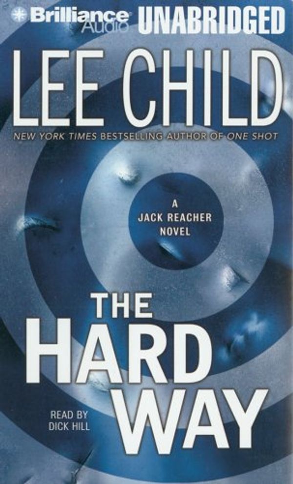 Cover Art for 9781596003255, The Hard Way (Jack Reacher, No. 10 by Lee Child