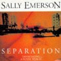 Cover Art for 9780349102191, Separation by Sally Emerson