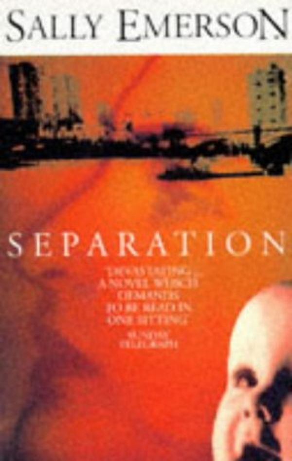 Cover Art for 9780349102191, Separation by Sally Emerson