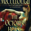 Cover Art for 9785551203940, The October Horse: A Novel Of Caesar And Cleopatra by McCullough, Colleen