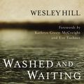 Cover Art for 9780310534198, Washed and WaitingReflections on Christian Faithfulness and Homos... by Wesley Hill