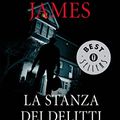 Cover Art for B00CRR731S, La stanza dei delitti (Oscar bestsellers Vol. 1494) (Italian Edition) by P.d. James