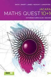 Cover Art for 9780730393207, Jacaranda Maths Quest 10+10A Victorian Curriculum by James Smart, Geetha James, Caitlin Mahony, Langsford-Willing, Beverly, Catherine Smith