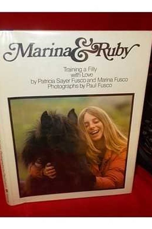 Cover Art for 9780688032296, Marina & Ruby by Patricia Sayer Fusco
