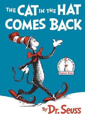 Cover Art for 9780394800028, The Cat in the Hat Comes Back! by Dr. Seuss