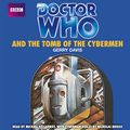 Cover Art for B00NPBNL7K, Doctor Who and the Tomb of the Cybermen by Gerry Davis