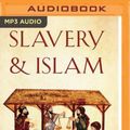 Cover Art for 9781799723820, Slavery and Islam by Jonathan A c Brown