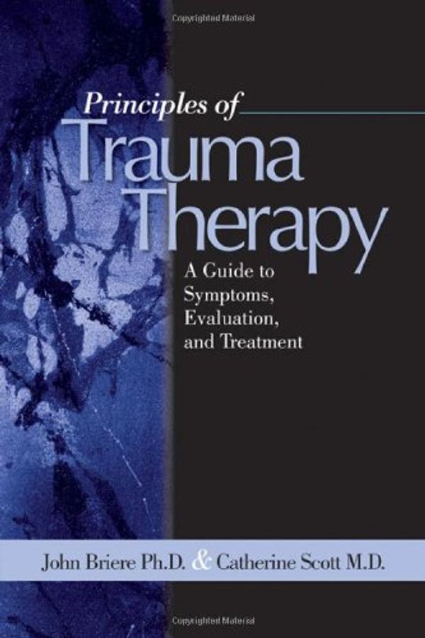 Cover Art for 9780761929208, Principles of Trauma Therapy by John N. Briere