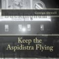 Cover Art for 9781503036215, Keep the Aspidistra Flying by Orwell, George