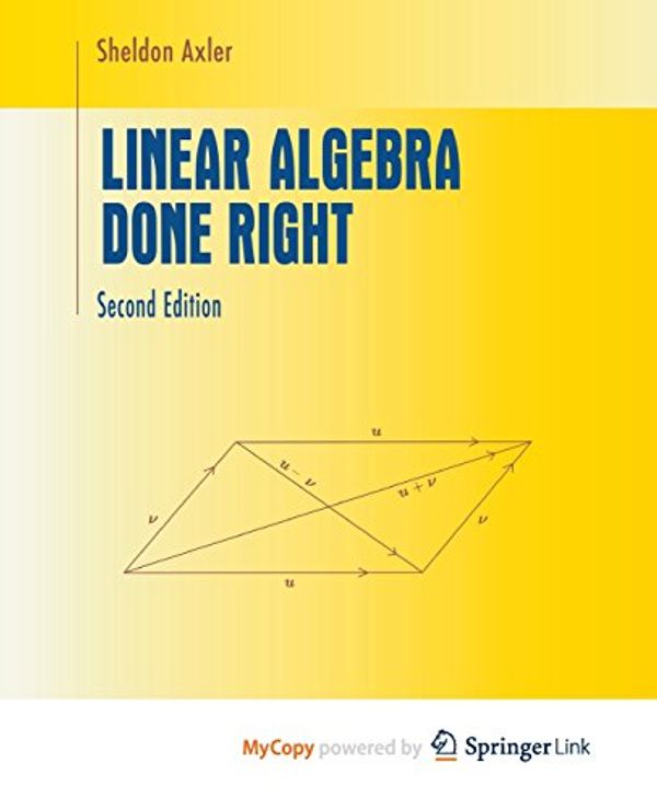 Cover Art for 9780387522050, Linear Algebra Done Right by Sheldon Axler