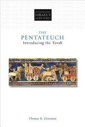 Cover Art for 9780800699482, The PentateuchIntroducing the Torah by Thomas B. Dozeman