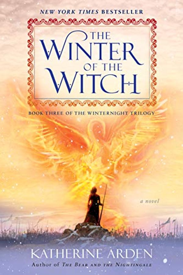 Cover Art for B077LT812J, The Winter of the Witch: A Novel (Winternight Trilogy Book 3) by Katherine Arden