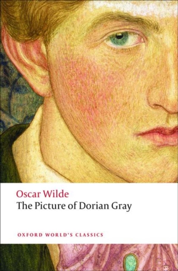 Cover Art for 9780199535989, The Picture of Dorian Gray by Oscar Wilde