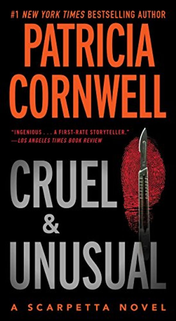 Cover Art for B002YPORRG, Cruel and Unusual: Scarpetta 4 (Kay Scarpetta) by Patricia Cornwell