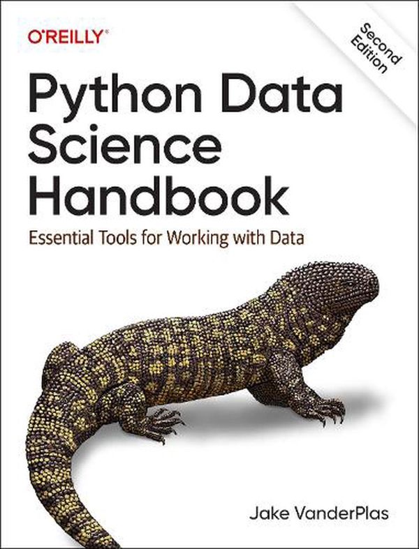 Cover Art for 9781098121228, Python Data Science Handbook: Essential Tools for Working with Data by Jake Vanderplas