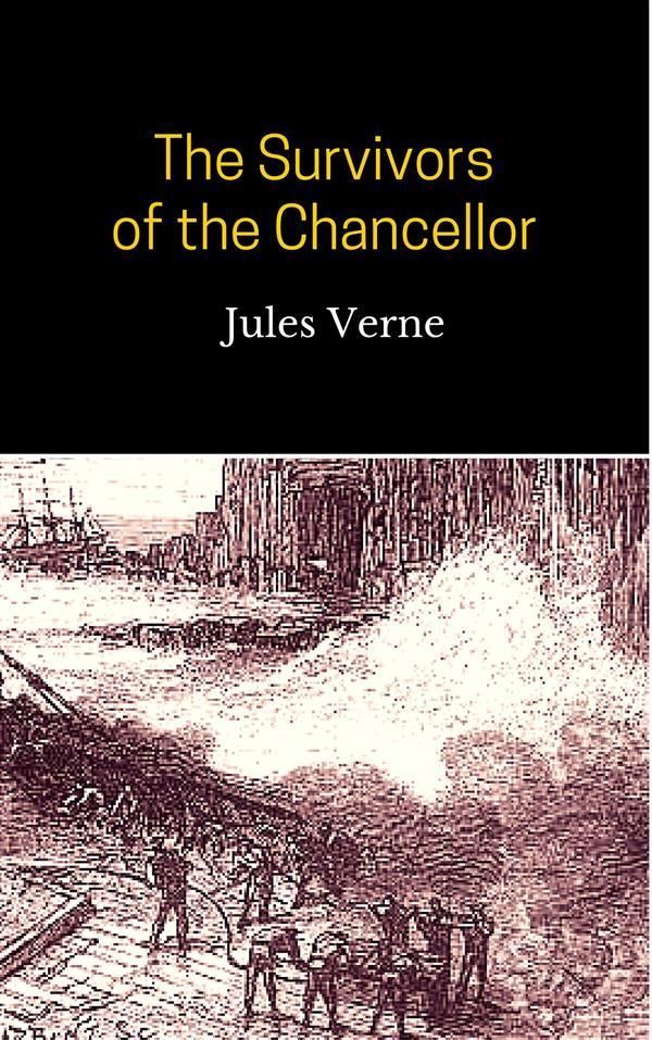 Cover Art for 9786050443097, The Survivors of the Chancellor by Jules Verne