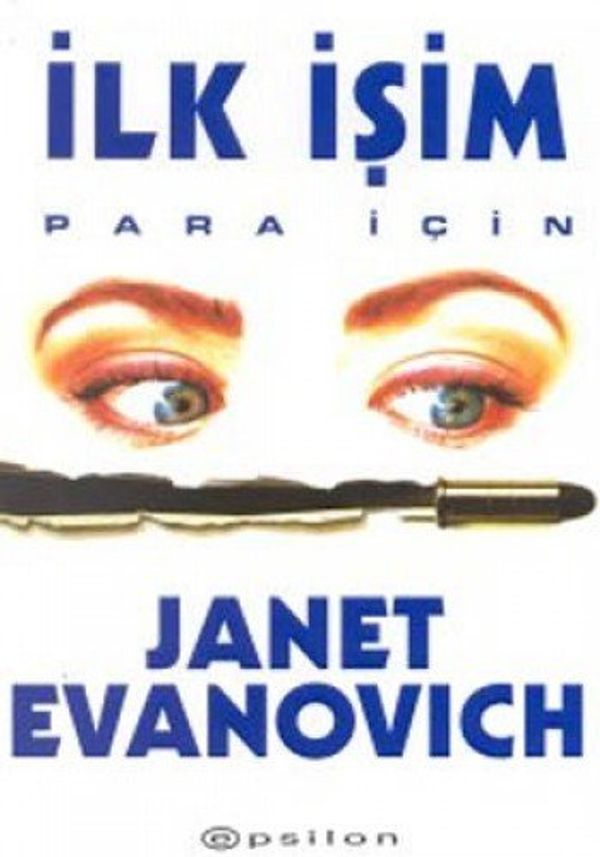 Cover Art for 9789753312288, Ilk Isim Para Icin by Janet Evanovich