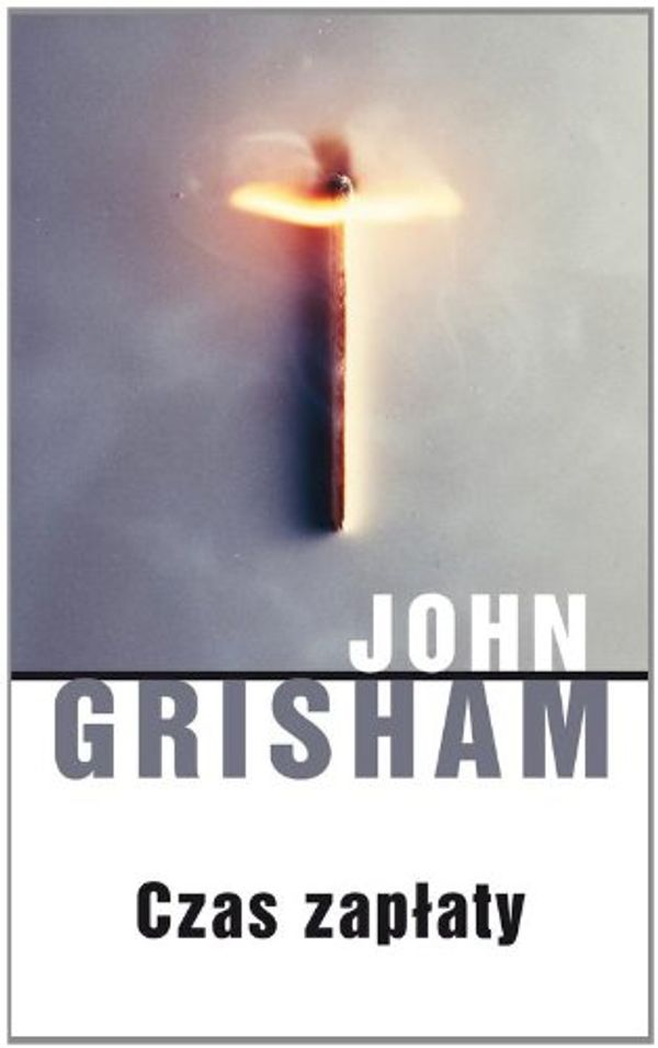 Cover Art for 9788378858478, Czas zaplaty by John Grisham