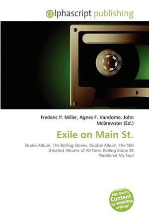 Cover Art for 9786135646092, Exile on Main St. by Frederic P. Miller