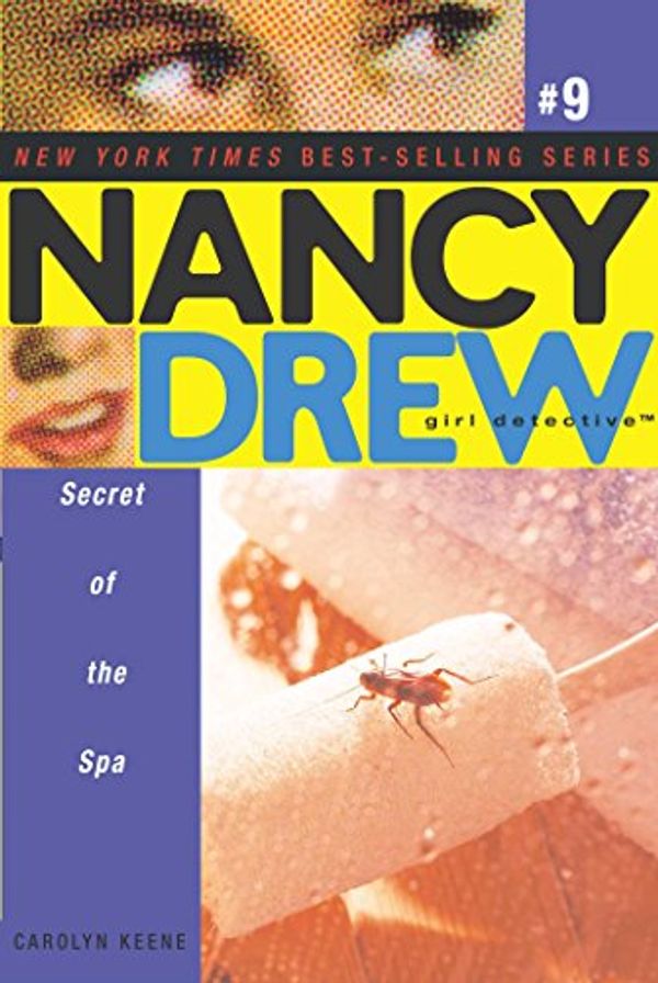 Cover Art for B0073GJG36, Secret of the Spa (Nancy Drew (All New) Girl Detective Book 9) by Carolyn Keene