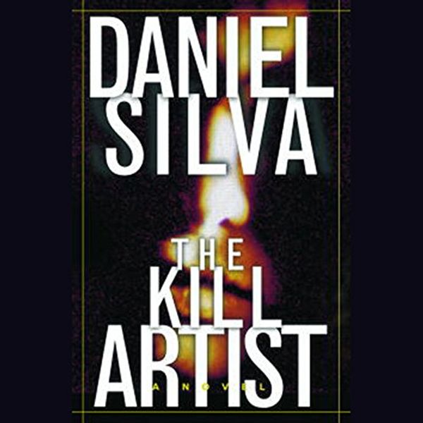 Cover Art for B00005B62F, The Kill Artist by Daniel Silva