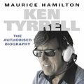 Cover Art for 9780007143764, Ken Tyrrell by Maurice Hamilton