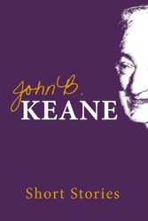 Cover Art for 9781856353441, Short Stories of John B.keane by John B. Keane